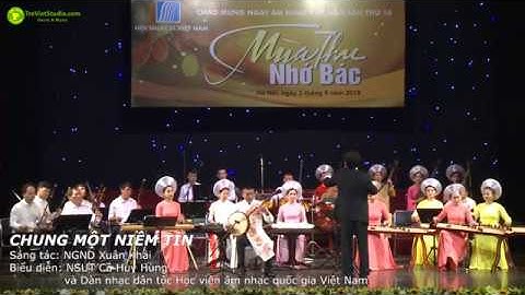 Hòa tấu ★ CHUNG MỘT NIỀM TIN || Biểu diễn NSƯT Cồ Huy Hùng || Sáng tác NGND Xuân Khải