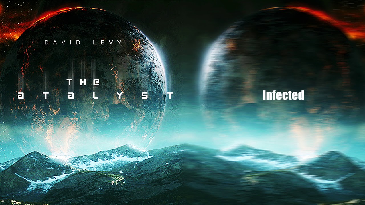 Watch Infected | The Catalyst | Epic Hybrid Orchestral || David Levy on YouTube Watch Infected | The Catalyst | Epic Hybrid Orchestral || David Levy on YouTube