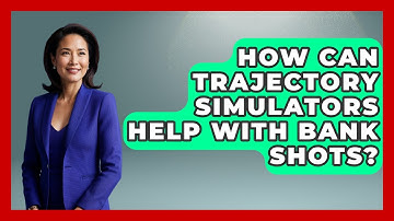 How Can Trajectory Simulators Help With Bank Shots? - Billiards Hustlers