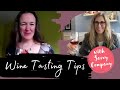 Wine tasting tips and funny games with savvy company