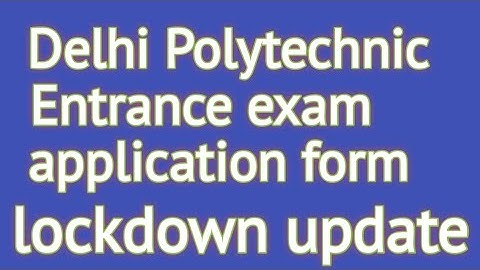 Delhi polytechnic update 2020|| POLYTECHNIC ENTRANCE EXAM PREPARATION || CET.COM