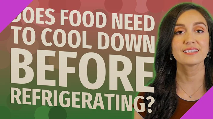 Does food need to cool down before refrigerating?