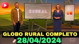 GLOBO RURAL 24/04/2024 COMPLETO DOMINGO