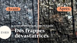 Gaza : les images du camp de Jabaliya dévasté par des bombardements