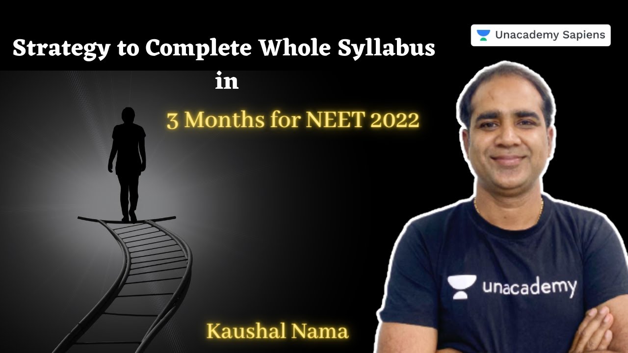 Can I Complete Whole Syllabus In 3 Months For NEET 2022 NEET 2022 can-i-complete-whole-syllabus-in-3-months-for-neet-2022-neet-2022