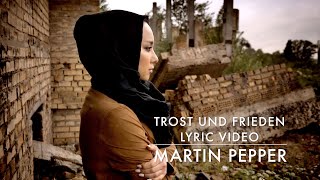 Martin Pepper | Trost und Frieden | Seligpreisung | Lyric Video chords