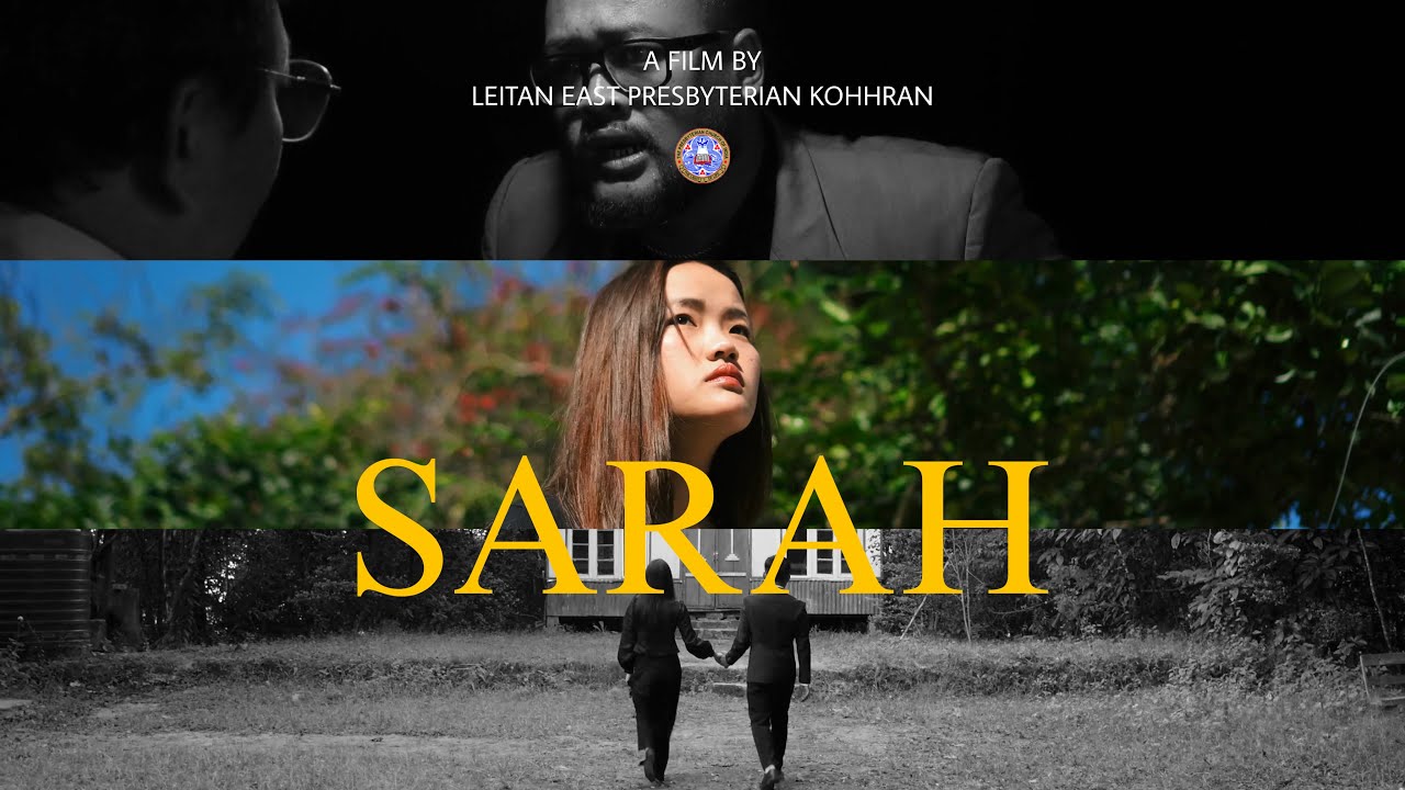Leitan East Kohhran - Sarah | Kristian Film Insiamsiak 2025