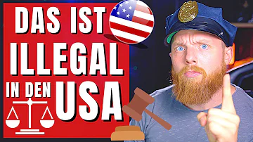 Was ist in den USA per Gesetz verboten?