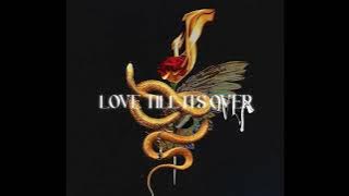 DVBBS Ft. MKLA - Love Till It's Over