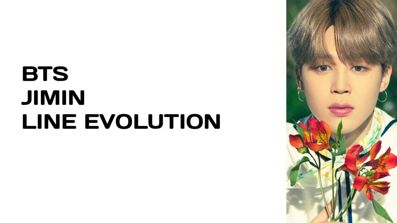 •BTS - JIMIN ( LINE EVOLUTION ) | UNTIL 