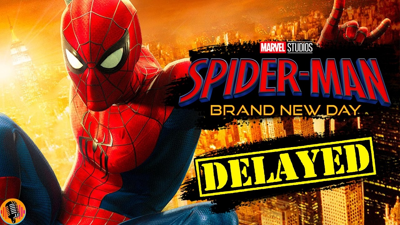 Spider-Man Brand New Day trailer DELAYED AGAIN