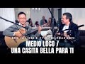 Jorge Luis Chacín feat. Rafael Pollo Brito - Medio Loco/Una Casita Bella Para Ti