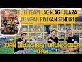 ELITE TEAM LAGI-LAGI JUARA DENGAN PIYIKAN SENDIRI || TJAN BILLY SIAP TURUN GEBER LAGI