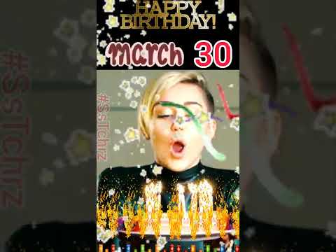 Happy Birthday 30th March HBD Mar WhatsApp Status