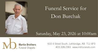 Funeral Service of Don Burchak