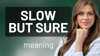 Slow but Sure: The Power of Steady Progress