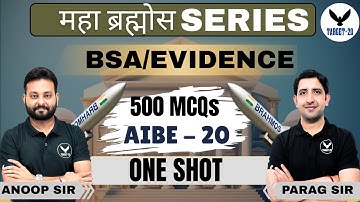 AIBE 20 Preparation | MAHA BRAHMOS SERIES 🚀 | 500 MCQs BSA/Evidence | One Shot | Target20