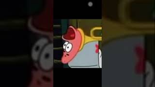 patrick screaming to his loudest ability
