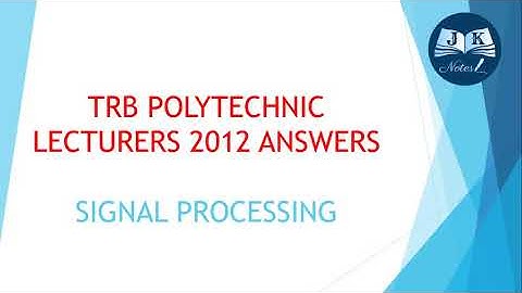 TRB ECE 2012 SIGNALS ANSWERS