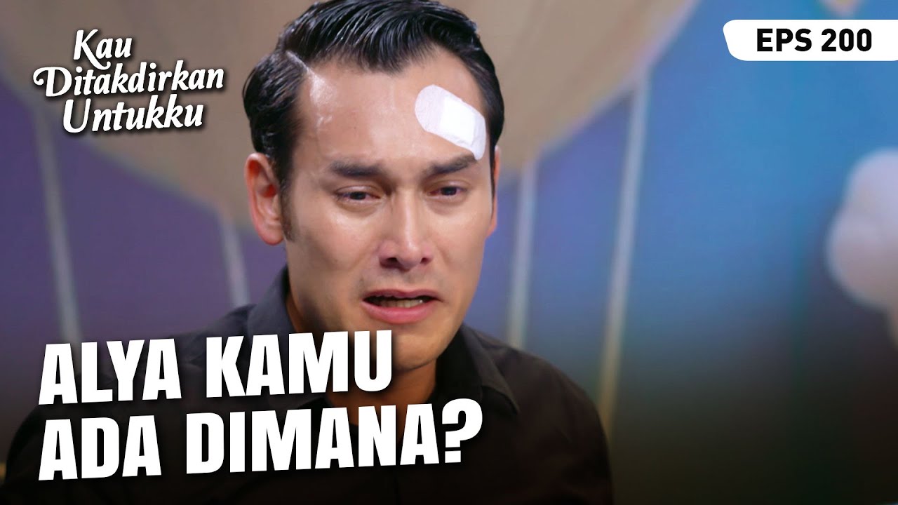 Devan Halusinasi Kedatangan Alya | KAU DITAKDIRKAN UNTUKKU | EPS.200 (4/4)