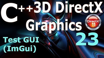 C++ 3D DirectX Tutorial [Test GUI (ImGui) / Camera]