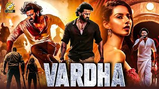 VARDHA |  Released South Ation Movie  | Blockbuster South Indian Movie  |