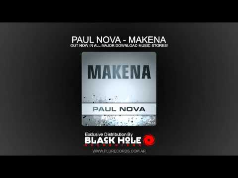 OUT NOW! Paul Nova - Makena (PLU Records) PLU003