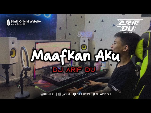 DJ ARIF DU - MAAFKAN AKU class=