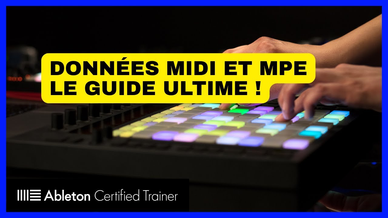 Comprendre MIDI et MPE dans Ableton Live (Explication Simple)