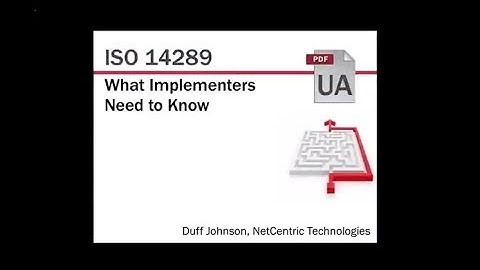 What a PDF developer needs to know to implement PDF/UA well - By Duff Johnson