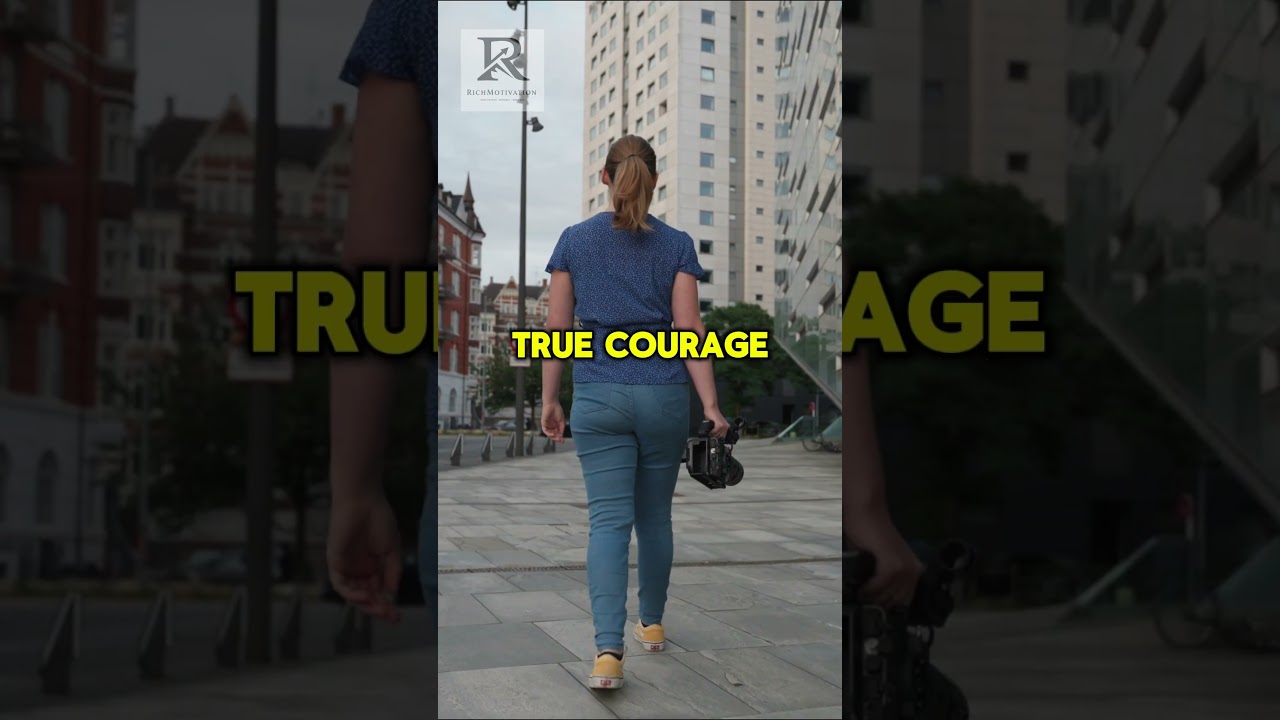 "Courage Starts with One Small Step" 