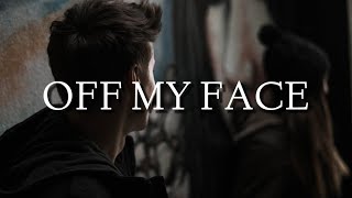 Justin Bieber "OFF MY FACE"(Lyrics)