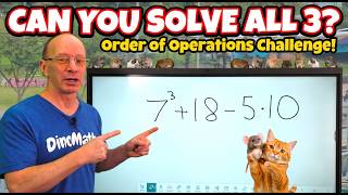 “Can You Solve All 3?” Order of Operations Challenge!
