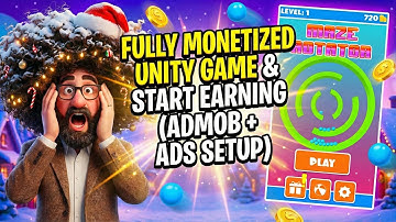 Download a Fully Monetized Unity Game & Start Earning (AdMob + Ads Setup)