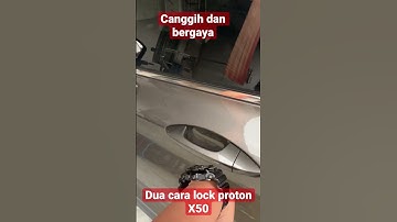 Cara lock proton X50 #viral