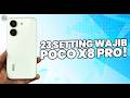 23 SETTING WAJIB &amp; FITUR TERSEMBUNYI POCO X8 PRO - HP JADI LEBIH HEMAT BATERAI, ADEM &amp; TAMBAH SMOOTH
