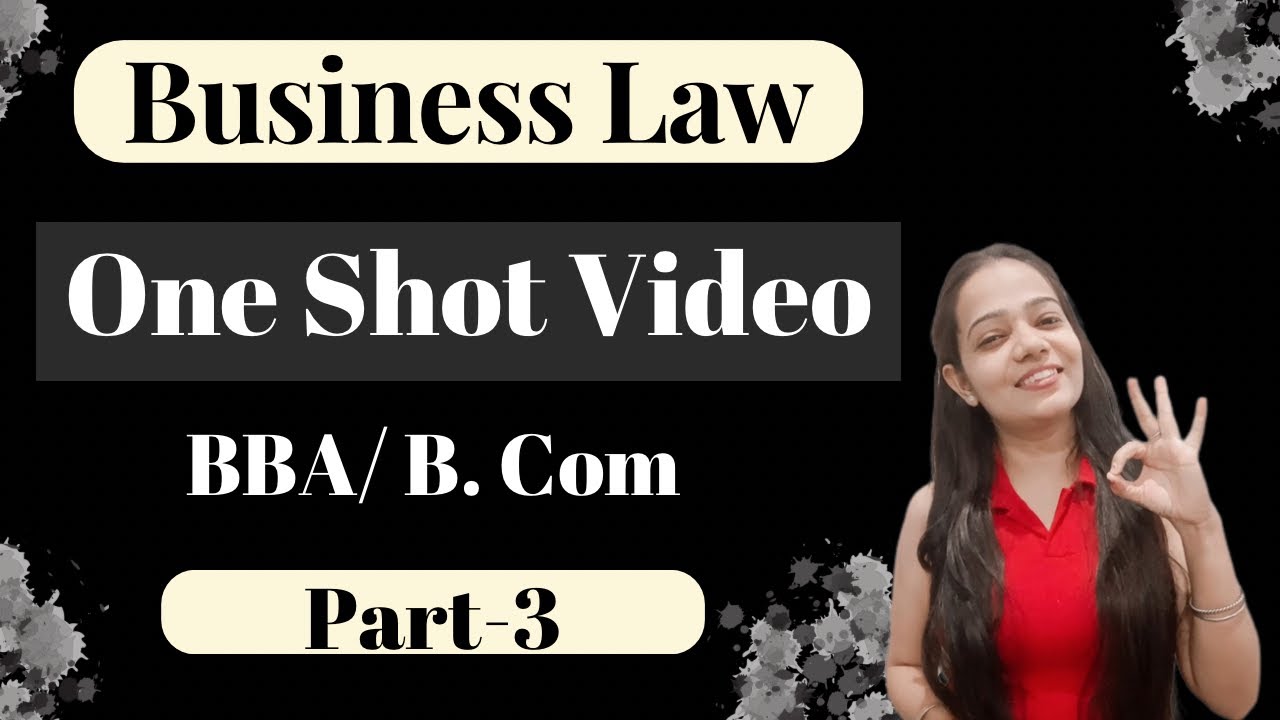 Business Law | One Shot Video | Complete Content | Indian Contract Act | BBA / B.Com | Part - 3