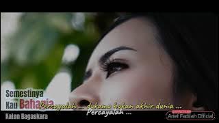 Katon Bagaskara - Semestinya Kau Bahagia Lyric