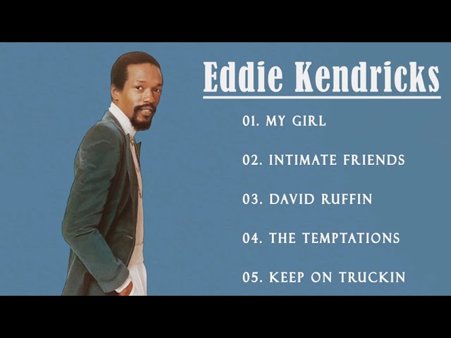 Eddie Kendricks | Greatest Hits Full Album - YouTube