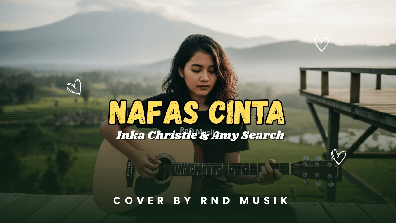 Nafas Cinta - Inka Christie & Amy Search | Slow Rock Paling Romantis [COVER by RnD Musik]