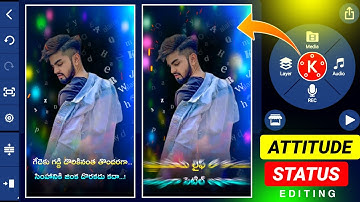 Attitude WhatsApp status video editing in Kinemaster | new style attitude WhatsApp status videos