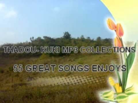 THADOU KUKI MP3 55 SONGS COLLECTIONS