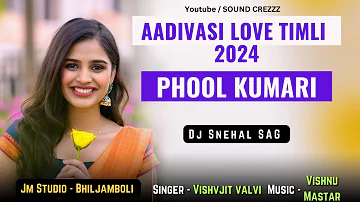 Aadivasi Love Timli | Phool Kumari | Dj Snehal SAG | Sound Crezzz