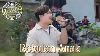 REBUTAN ANAK || AGUS REVANKA || PUTRA NAFITA CAYA Live Babakan Ciasem