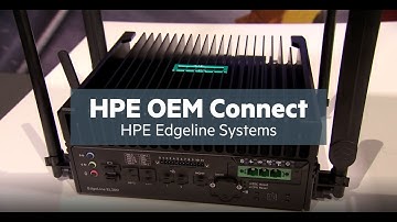 HPE OEM Connect: HPE Edgeline Systems