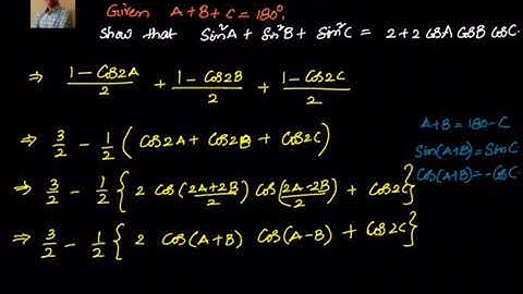 Trigonometry: Transformations - If A+B+C = 180 degree, then Sin^2 A + Sin^2 B +  Sin^2 C