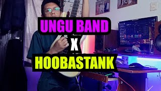 Ungu x Hoobastank ( Sejauh Mungkin x The Reason)