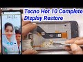 Tecno hot 10 complete display restore by hm tec