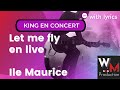 King   let me fly   avec lyrics