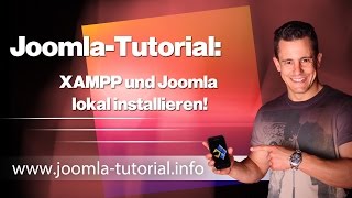 Joomla Tutorial - XAMPP und Joomla lokal installieren Joomla Tutorial - XAMPP und Joomla lokal installieren